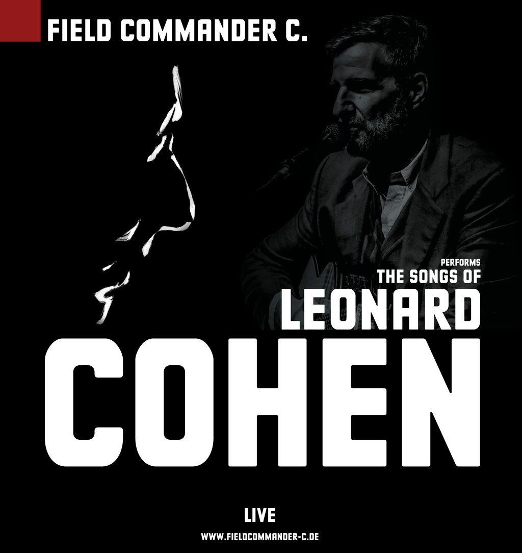 Field Commander C. - The Songs of Leonard Cohen