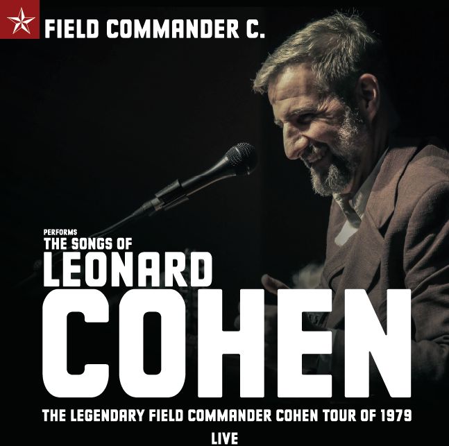 Field Commander C. - The Songs Of Leonard Cohen